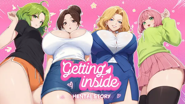 Getting Inside Hentai Story